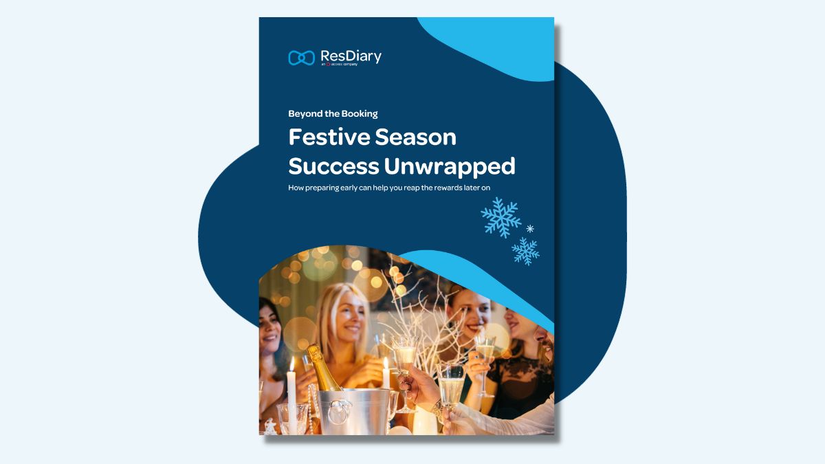 Beyond the Booking - Festive Season Report - 2023 - ResDiary